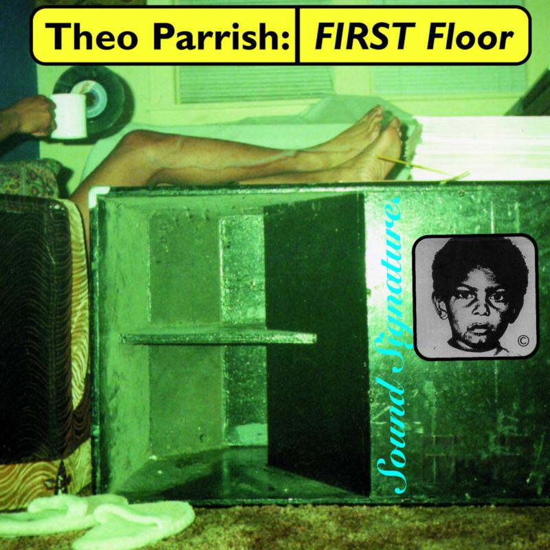 Theo Parrish: First Floor Pt. 2 – Proper Music