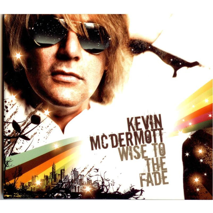Kevin McDermott: Wise To The Fade