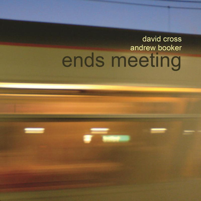 David Cross & Andrew Booker: Ends Meeting
