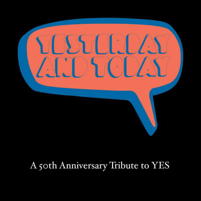 Various Artists: Yesterday And Today: A 50th Anniversary To Yes