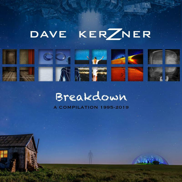 Dave Kerzner: Breakdown: A Compilation 1995-2019