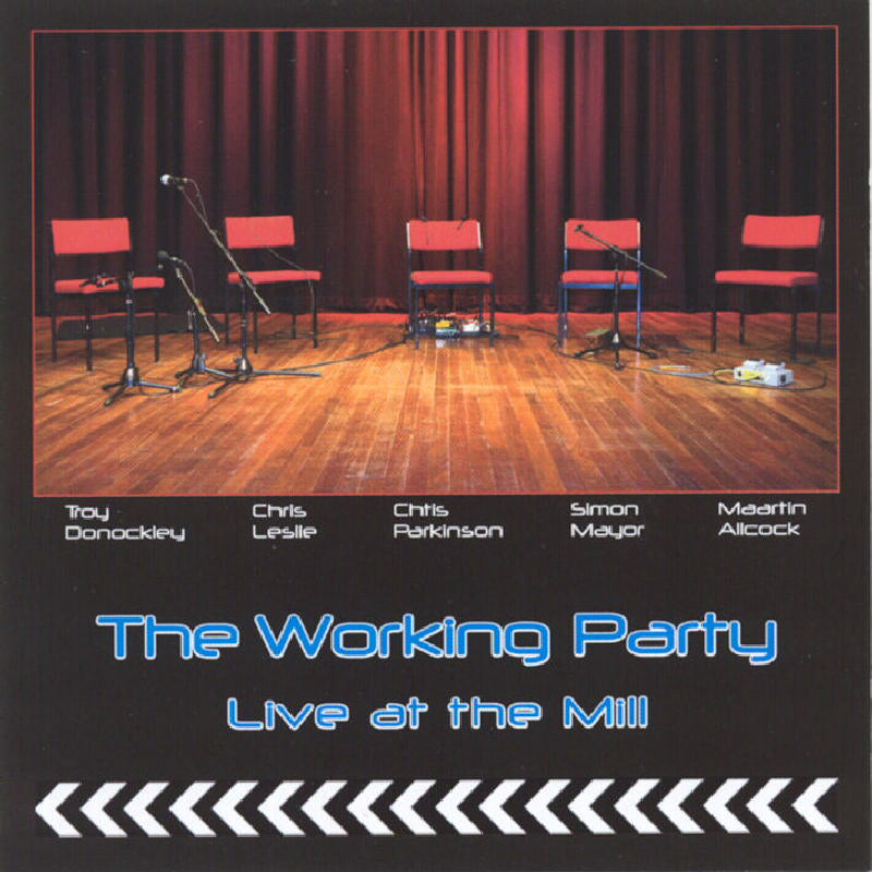 The Working Party: Live At The Mill