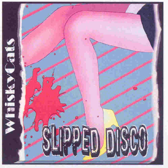 Whiskycats: Slipped Disco
