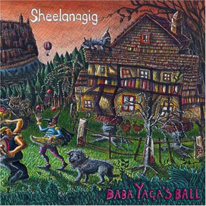 Sheelanagig: Baba Yaga's Ball