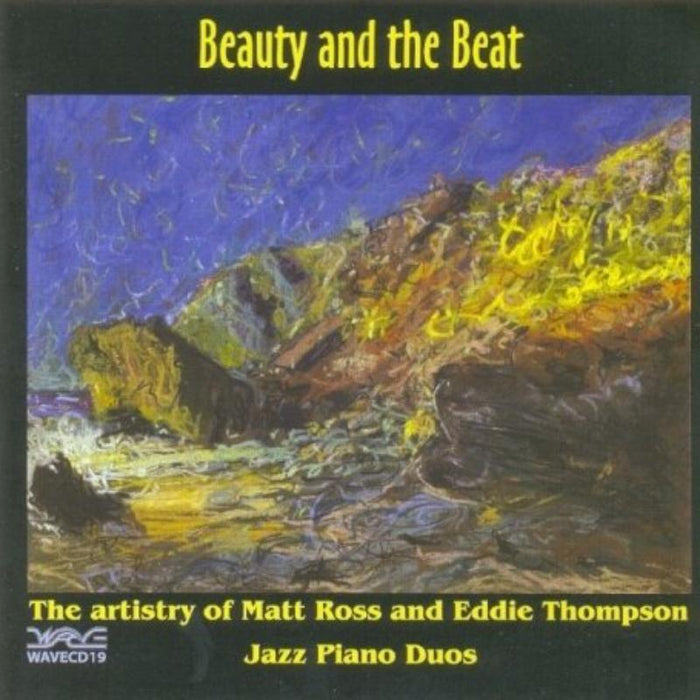 Matt Ross & Eddie Thompson: Beauty and the Beat