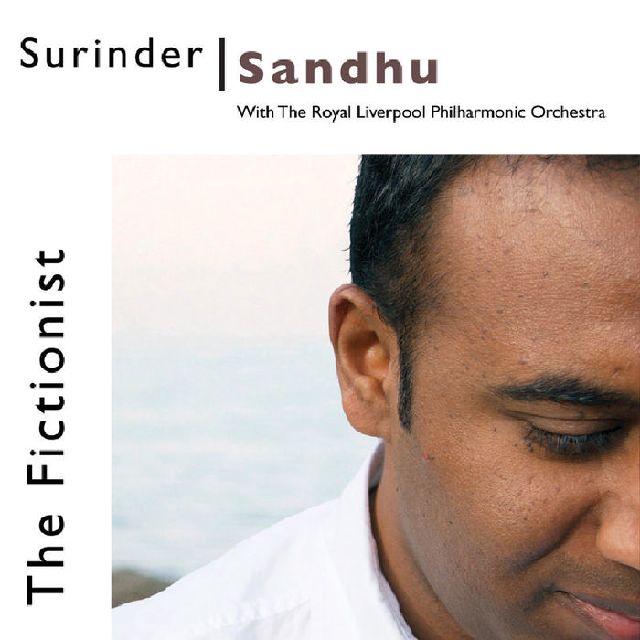 Surinder Sandhu: The Fictionist
