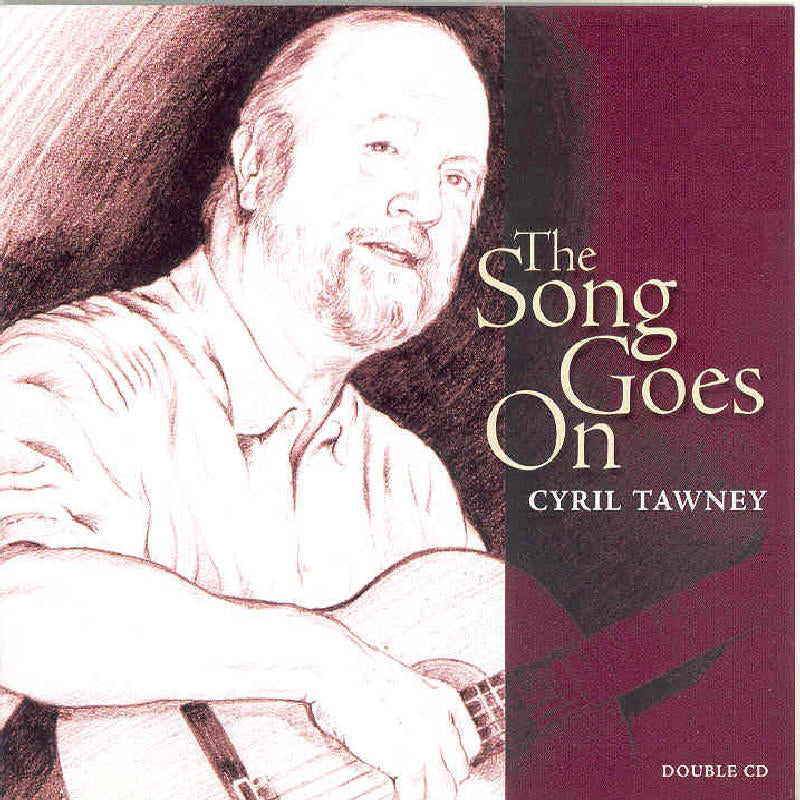 Cyril Tawney: The Song Goes On