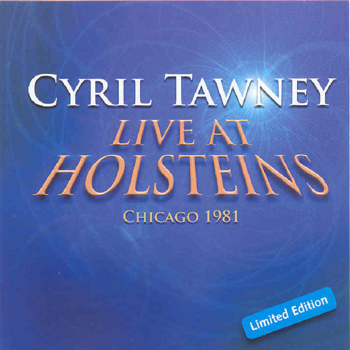 Cyril Tawney: Live at Holsteins, Chicago 1981