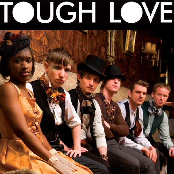 Tough Love: Tough Love