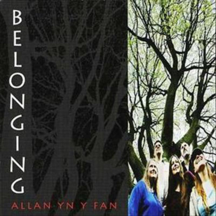 Allan Yn Y Fan: Belonging