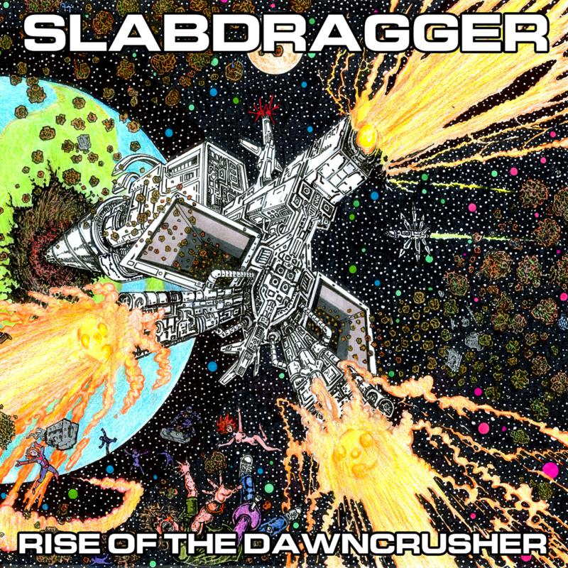 Slabdragger: Rise of the Dawncrusher