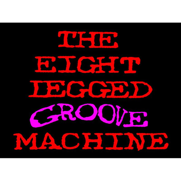 The Wonder Stuff: The Eight Legged Groove Machine