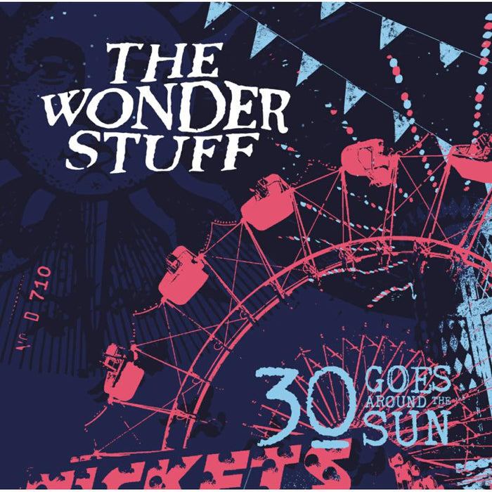 The Wonder Stuff: 30 Goes Around The Sun
