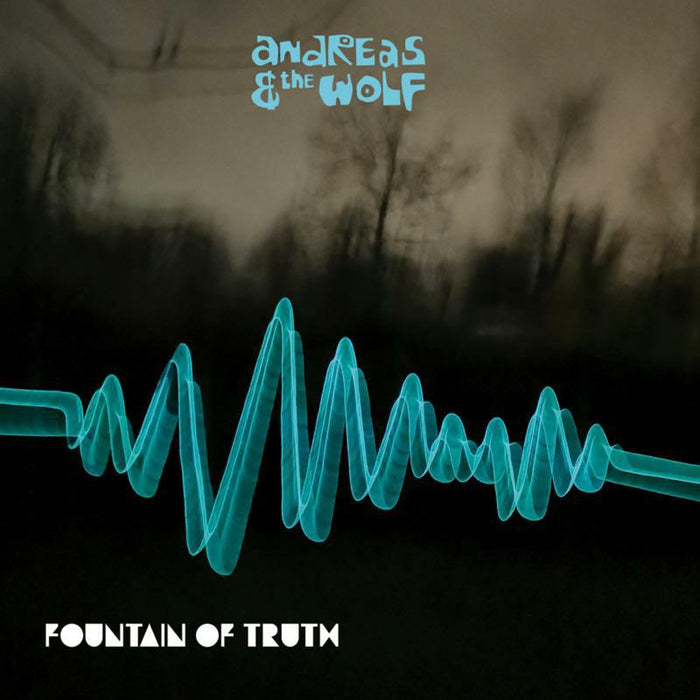 Andreas & The Wolf: Fountain Of Truth (LP)