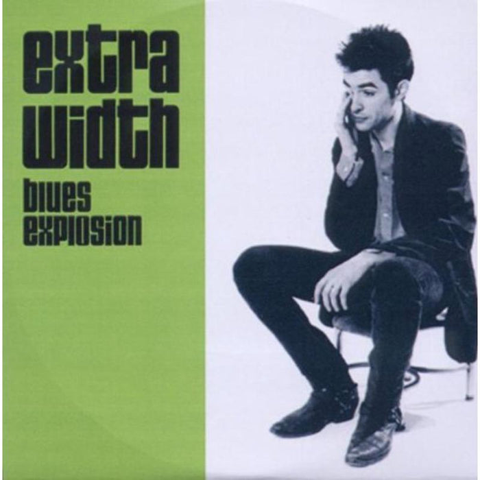 The Jon Spencer Blues Explosion: Extra Width + Mo Width