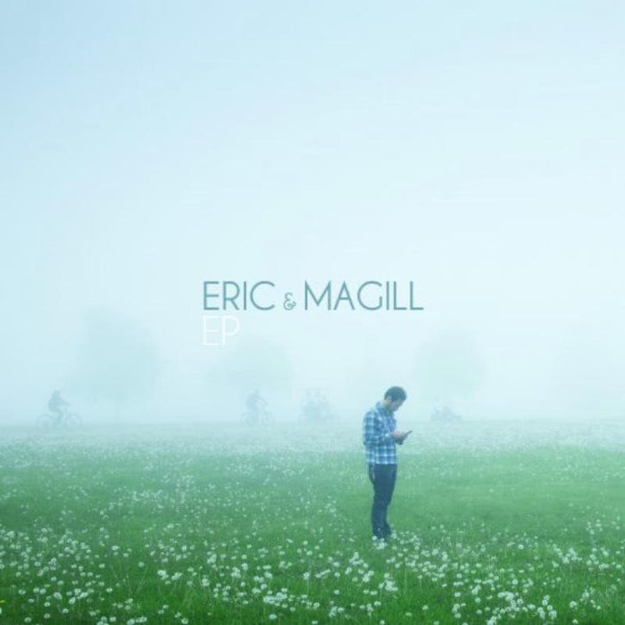 Eric & Magill: Ep