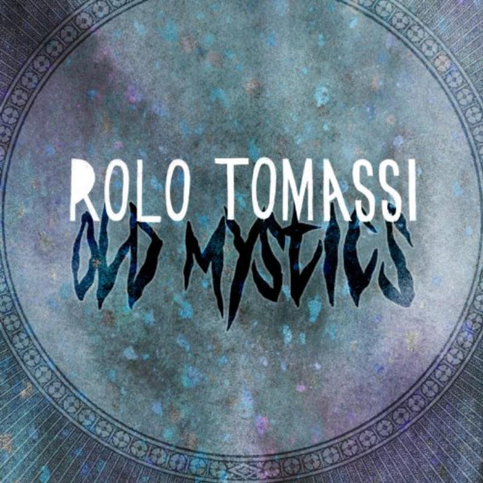 Rolo Tomassi: Old Mystics
