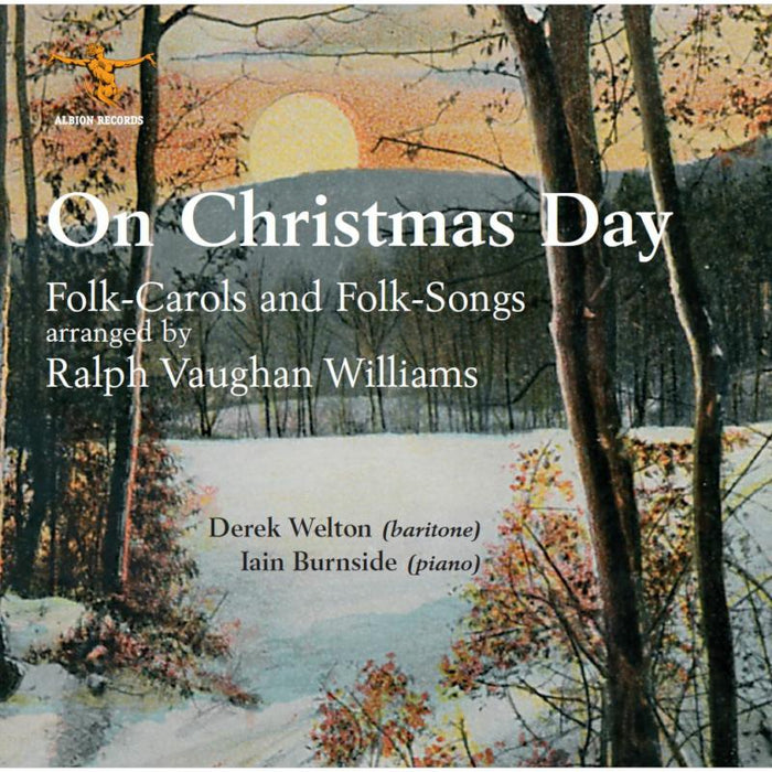David Welton & Iain Burnside: Ralph Vaughan Williams: On Christmas Day - Folk-Carols and Folk-Songs