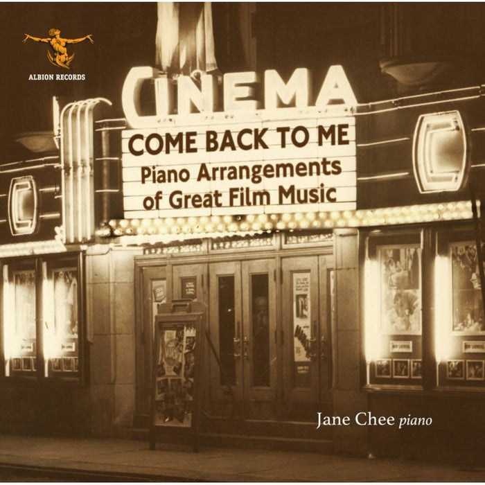 Jane Chee: Come Back to Me: Piano Arrangements of Great Film Music