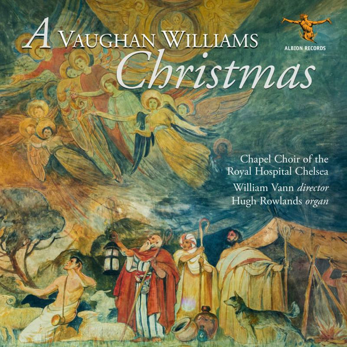 William Vann; Chapel Choir Of The Royal Hospital Chelsea;: A Vaughan Williams Christmas