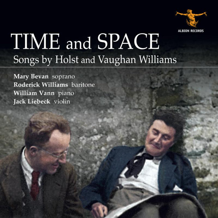 Roderick Williams, Mary Bevan, Jack Liebeck, William Vann: Time And Space: Songs By Holst And Vaughan Williams