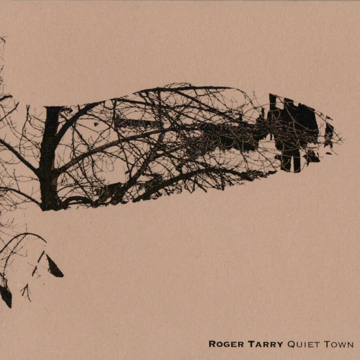 Roger Tarry: Quiet Town
