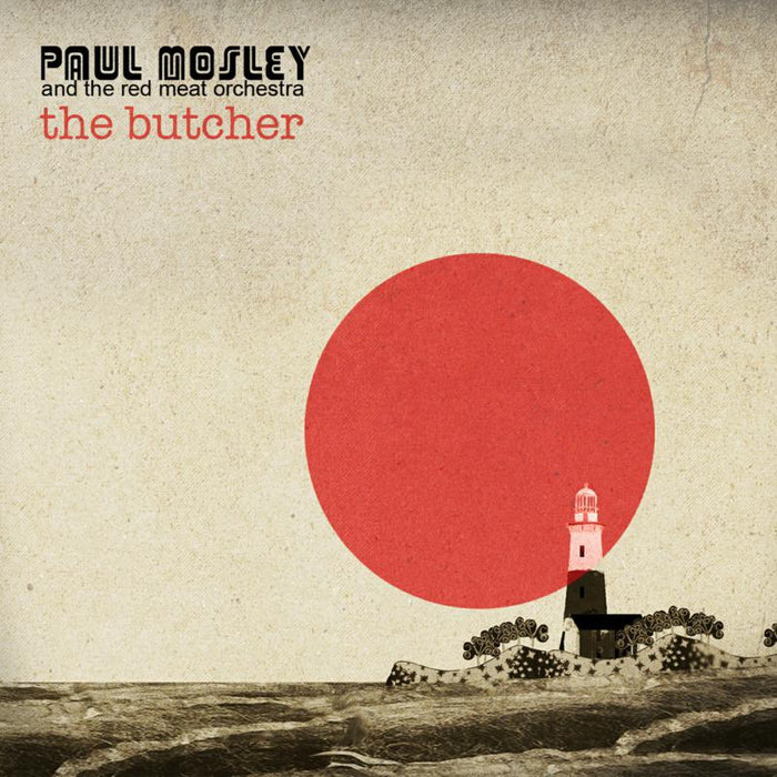 Paul Mosley: The Butcher