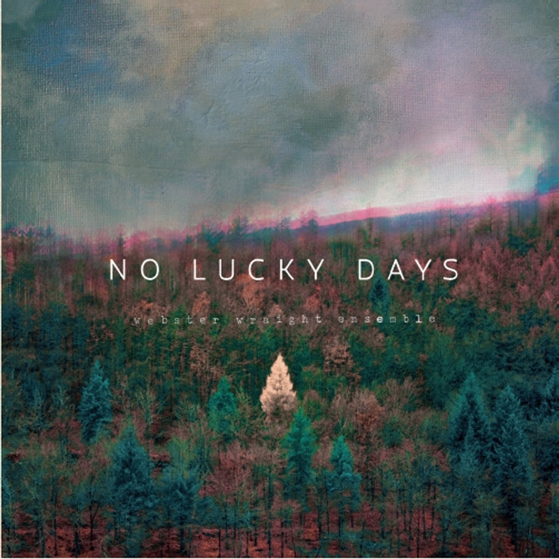 Webster Wraight Ensemble: No Lucky Days (Green Vinyl
