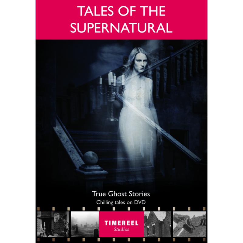 Various Artists: Tales Of The Supernatural: True Ghost Stories