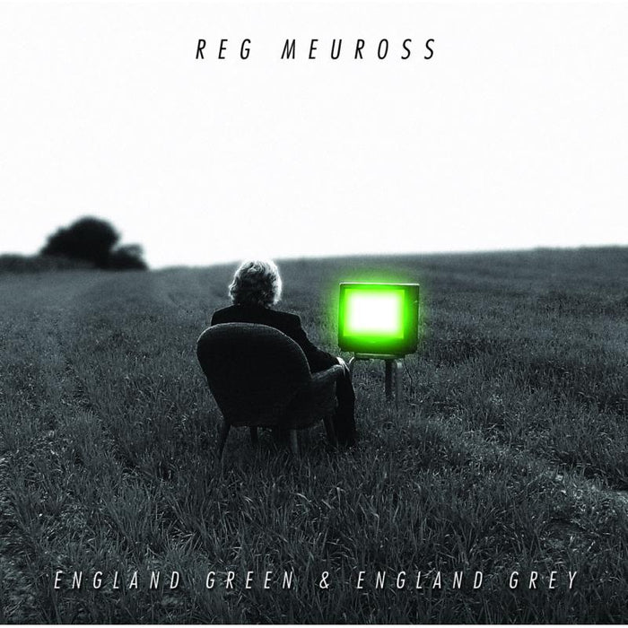 Reg Meuross: England Green & England Grey