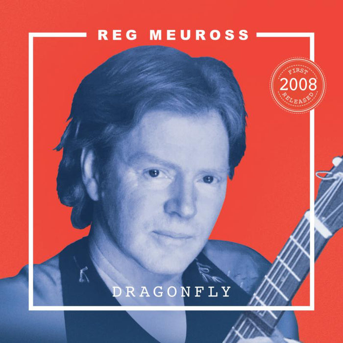 Reg Meuross: Dragonfly (Reissue)