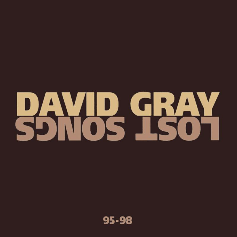 David Gray: Lost Songs 95-98