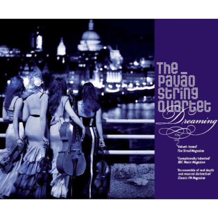 Pavao Quartet: Dreaming - Works arranged for String Quartet