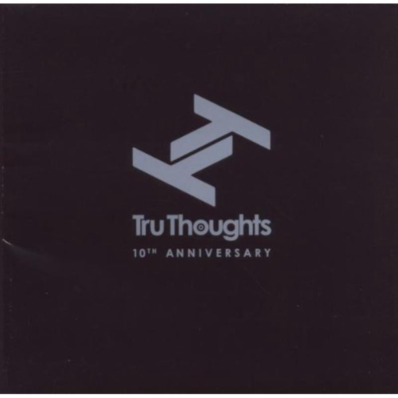 Various Artists: Tru Thoughts 10th Anniversary