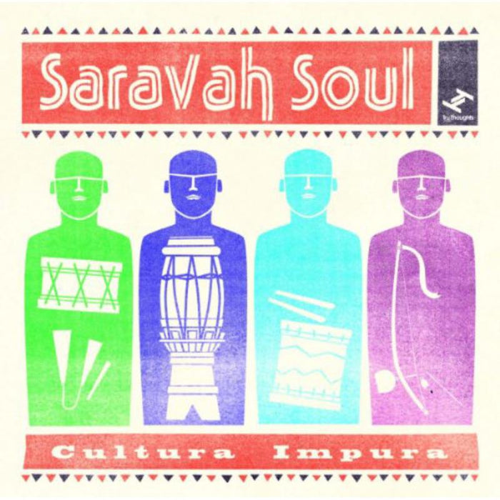Saravah Soul: Cultura Impura