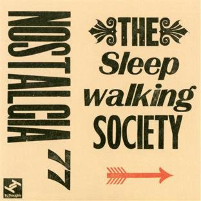 Nostalgia 77: The Sleepwalking Society