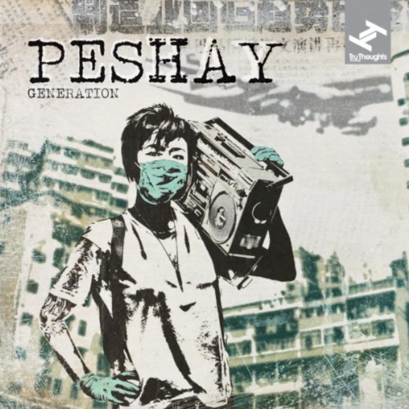 Peshay: Generation
