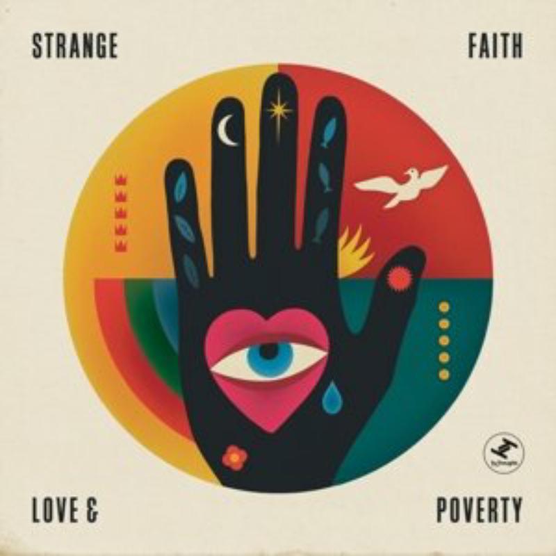 Strange Faith: Love & Poverty