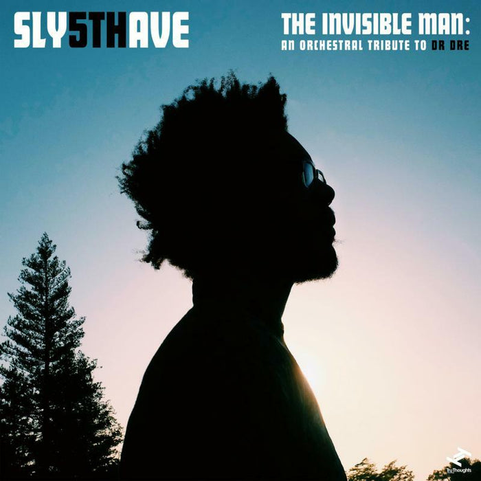 Sly5thAve: The Invisible Man:  An Orchestral Tribute To Dr. Dre
