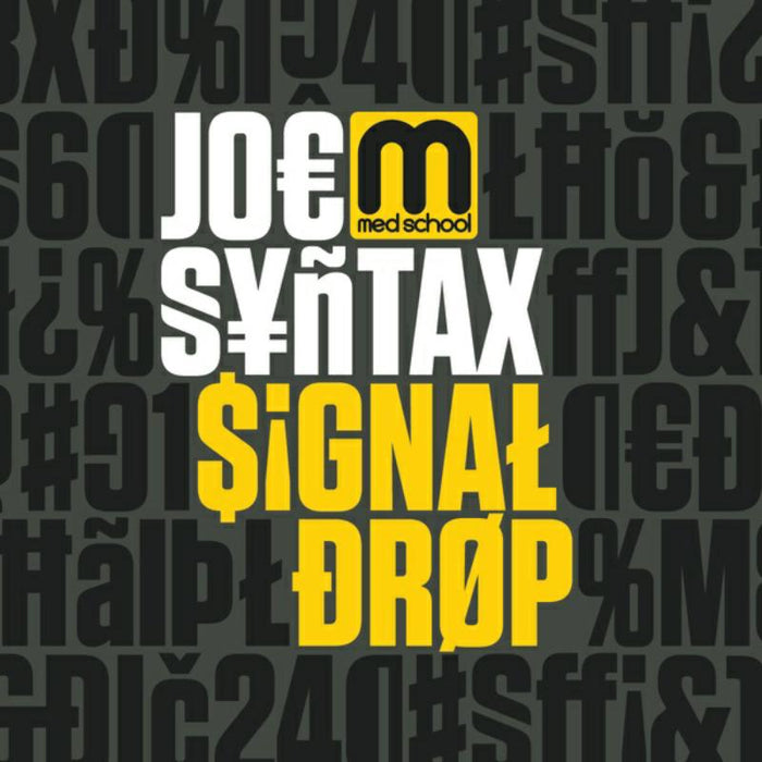Joe Syntax: Signal Drop