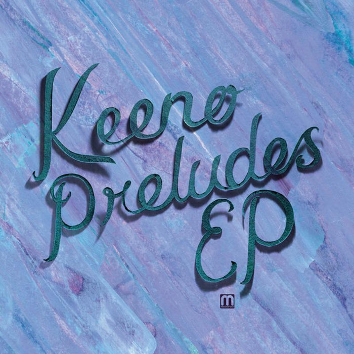 Keeno: Preludes EP
