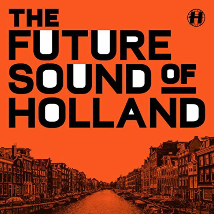 Various Artists: The Future Sound Of Holland