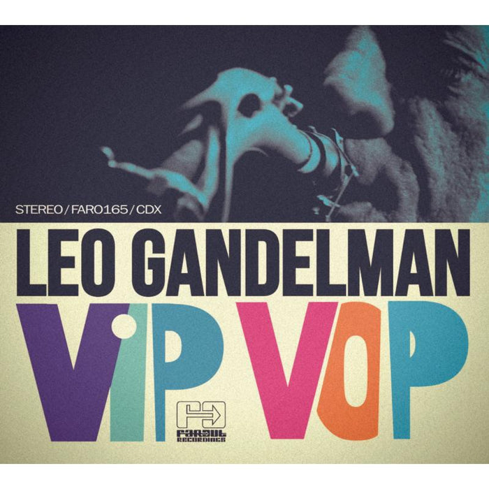 Leo Gandalman: Vip Vop