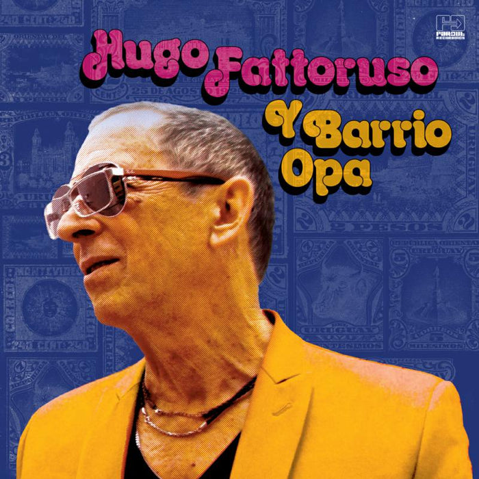 Hugo Fattoruso: Hugo Fattoruso Y Barrio Opa