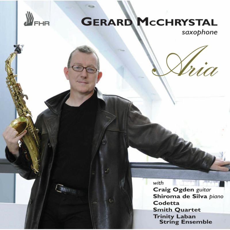 Gerard McChrystal, Craig Ogden, Shiroma de Silva, Smith Quartet, Codetta & Trinity Laban String Ensemble: Aria