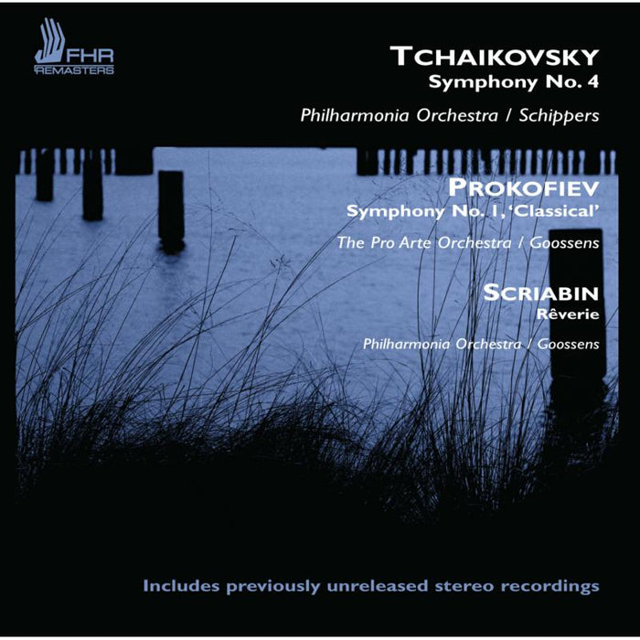 Philharmonia Orchestra, The Pro Arte Orchestra & Sir Eugene Goossens: Tchaikovsky: Symphony No.4 in F minor, Op. 36; Scriabin: Reverie; Prokofiev: Symphony No.1 in D major 'Classical' Op. 25