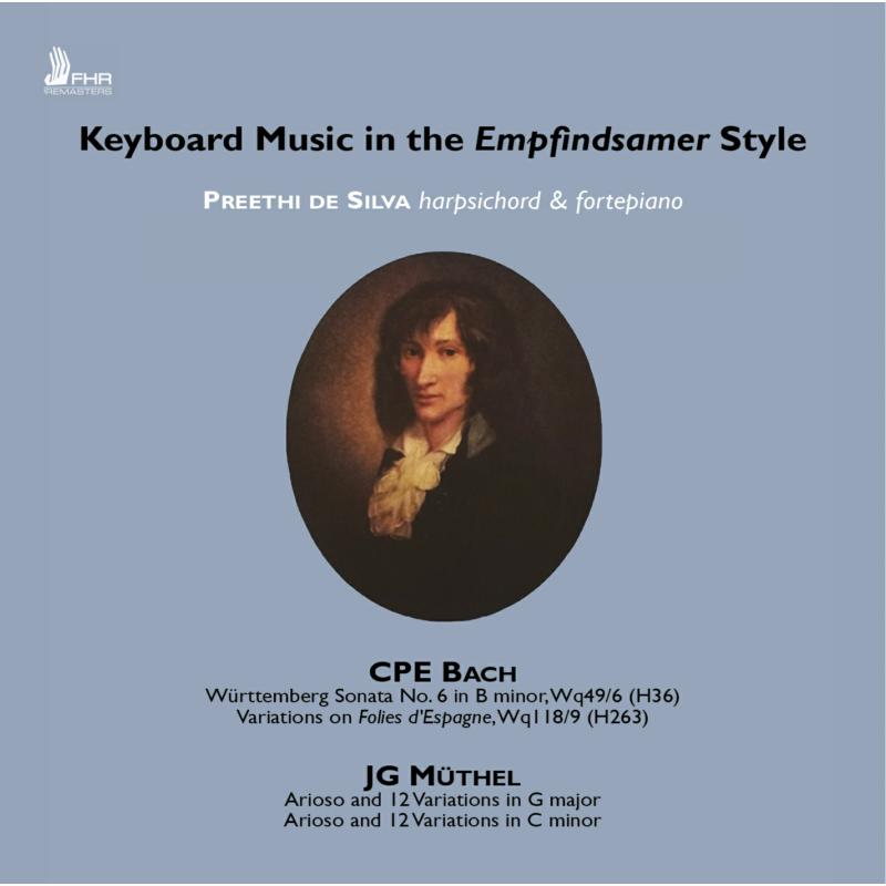 Preethi De Silva: Bach: Keyboard Music in the Empfindsamer Style