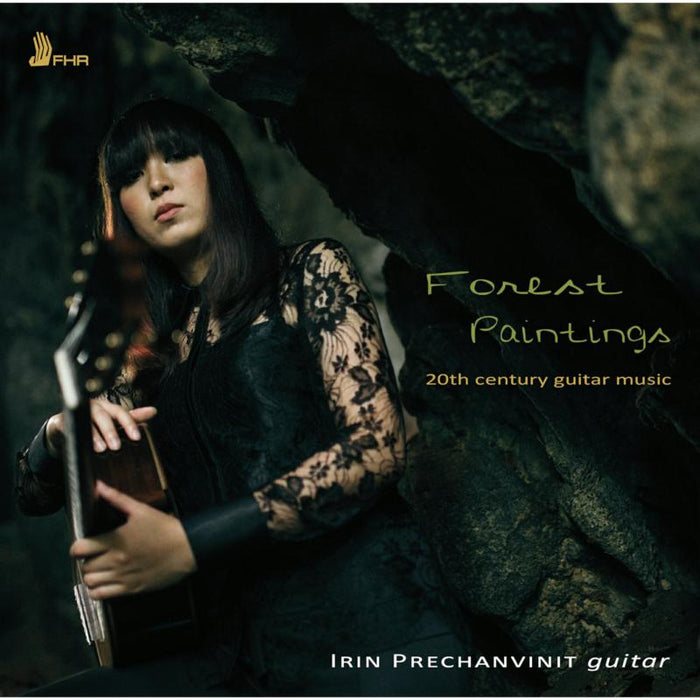 Irin Prechanvinit: Forest Paintings - 20th Century Guitar Music