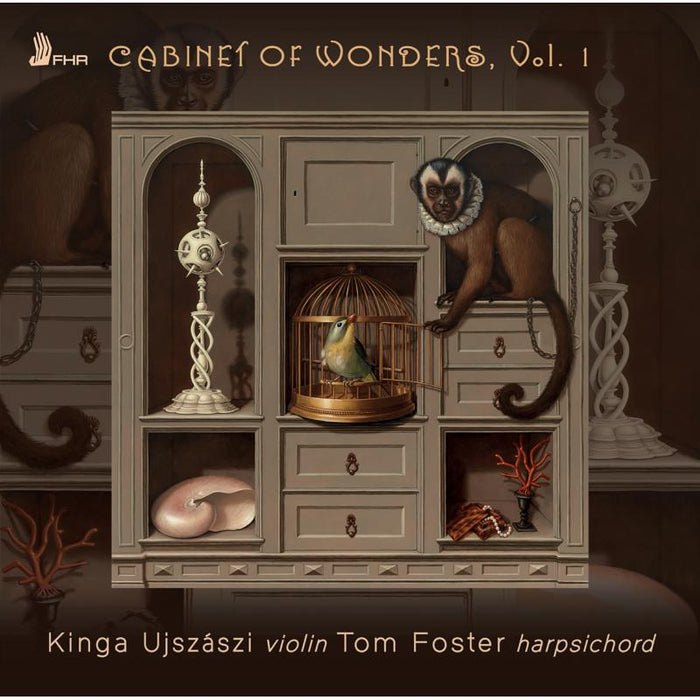 Kinga Ujsz?szi & Tom Foster: Cabinet Of Wonders, Volume 1