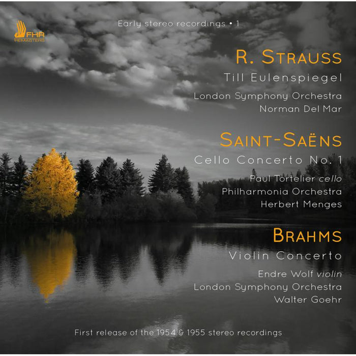Paul Tortelier, London Symphony Orchestra, Norman Del Mar, Philharmonia Orchestra, Herbert Menges, Endre Wolf & Walter Goehr: Early Stereo Recordings I - R Strauss, Saint-Saens, Brahms